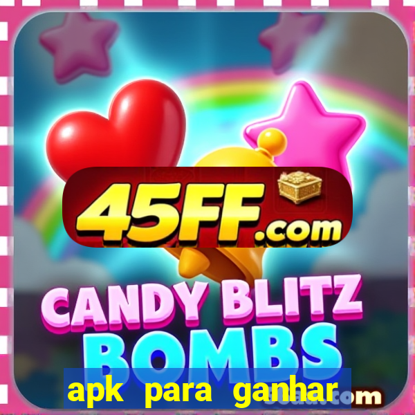 apk para ganhar dinheiro no pix
